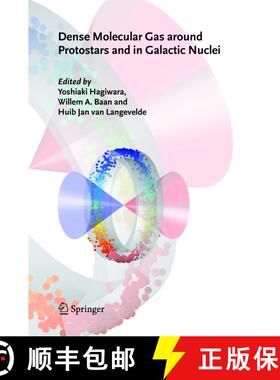 【3-4周达】Dense Molecular Gas around Protostars and in Galactic Nuclei : European Workshop on Astron... [9781402030383]
