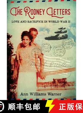 预订 The Rodney Letters: Love and Sacrifice in World War II [9780997655704]