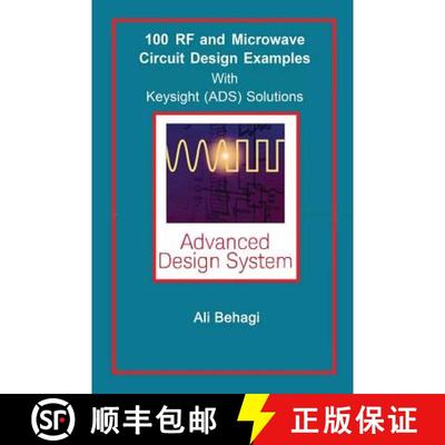 【3-4周达】100 RF and Microwave Circuit Design: with Keysight (ADS) Solutions [9780996446686]