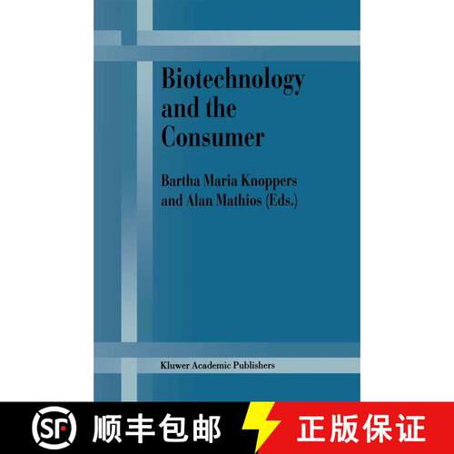 【3-4周达】精装 Biotechnology and the Consumer : A research project sponsored by the Office of Consum... [9780792355410]