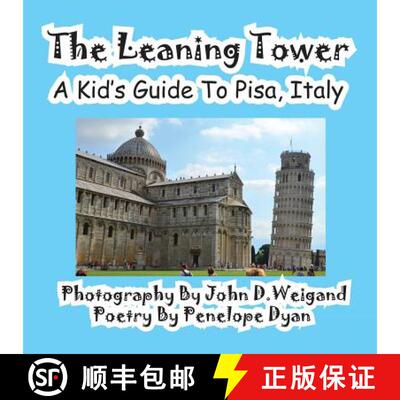 【3-4周达】The Leaning Tower, A Kid's Guide To Pisa, Italy [9781614770107]