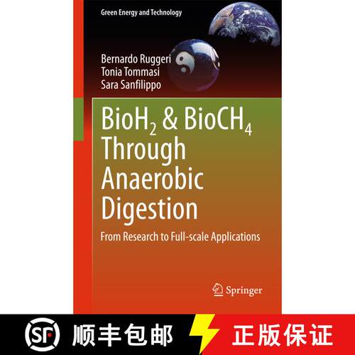 【3-4周达】精装 BioH2 & BioCH4 Through Anaerobic Digestion : From Research to Full-scale Applications [9781447164302]