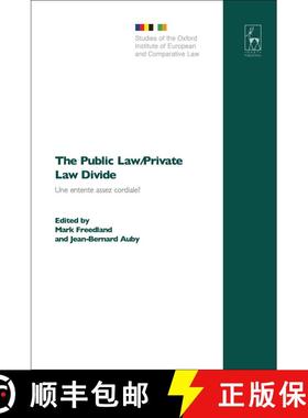 【3-4周达】The Public Law/Private Law Divide: Une Entente Assez Cordiale? = La Distinction Du Droit P... [9781841136356]