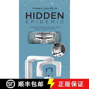 Oral Most Hidden Silent Cancers 预订 Breast Infections Epidemic Attacks Heart Cause 9780983772873 and