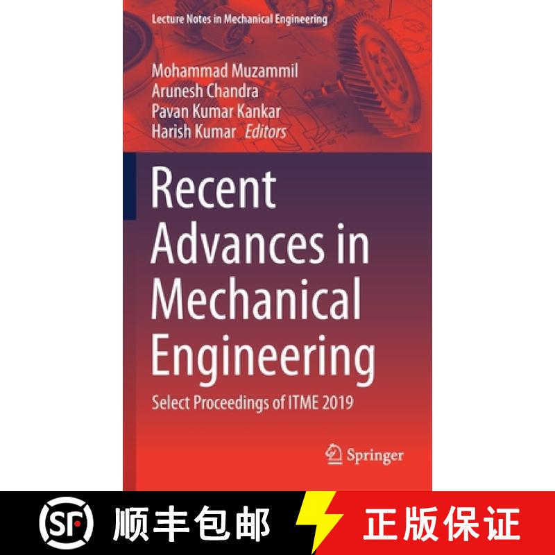 【3-4周达】Recent Advances in Mechanical Engineering : Select Proceedings of ITME 2019 [9789811587030]