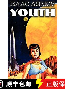 预订 Youth by Isaac Asimov, Science Fiction, Adventure, Fantasy [9781463895952]