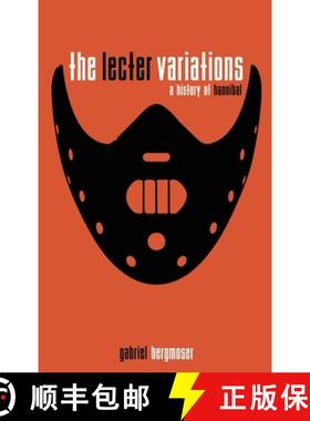 【3-4周达】The Lecter Variations - A History of Hannibal [9798887715292]