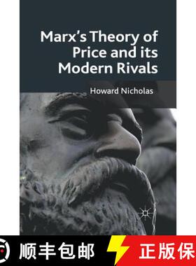 【3-4周达】Marx's Theory of Price and its Modern Rivals (1st ed. 2011) (1st ed. 2011) [9781349337613]