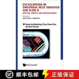 9789814623339 Encyclopedia and Vol... Applications Heat Topics 3周达 Transfer Phase Two Special Flow