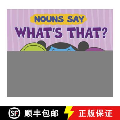 预订 Nouns Say what's That? [9781515840589]