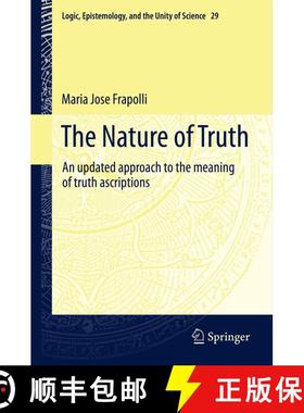 【3-4周达】The Nature of Truth : An updated approach to the meaning of truth ascriptions [9789400793279]