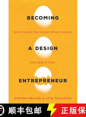 【3-4周达】Becoming a Design Entrepreneur: How to Launch Your Design-Driven Ventures from Apps to Zines [9781621535089]