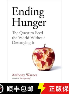 【3-4周达】Ending Hunger: The Quest to Feed the World Without Destroying It [9781786079268]