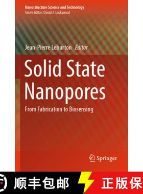 【3-4周达】Solid State Nanopores: From Fabrication to Biosensing [9783031423383]