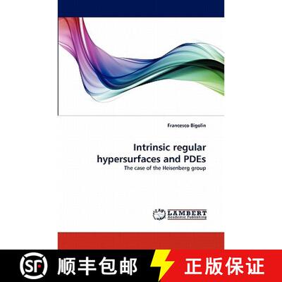 【3-4周达】Intrinsic Regular Hypersurfaces and Pdes [9783838398259]