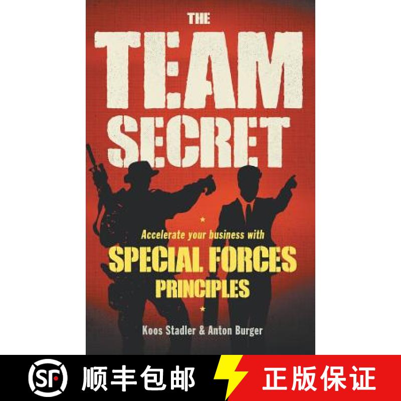 【3-4周达】The Team Secret: Accelerate your Business with Special Forces Principles [9781868428748]