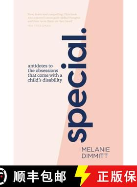 预订 Special: Antidotes to the obsessions that comes with a child's disability [9781925384680]