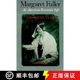 Romantic Life Years Margaret Private 4周达 9780195045796 Fuller The American