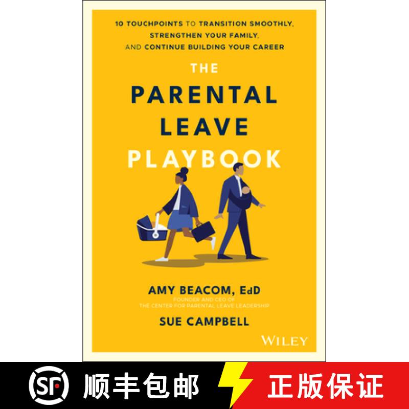 【3-4周达】Parental Leave Playbook - 10 Touchpoints to Transition Smoothly, Strengthen Your Family, a... [9781119789239]