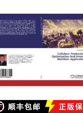 预订 Cellulase: Production Optimization And Animal Nutrition Application [9783659976544]