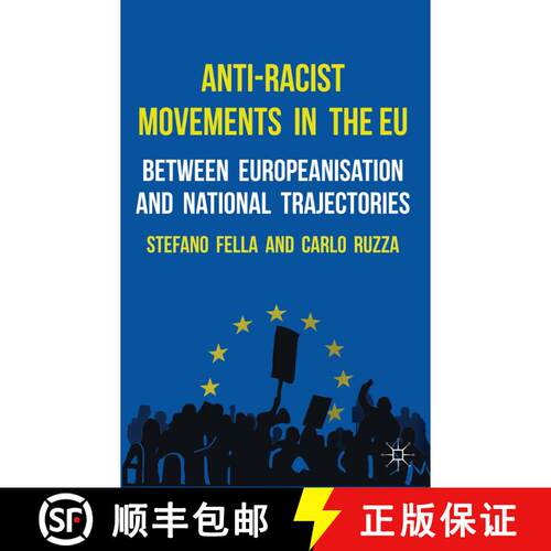 【3-4周达】精装 Anti-Racist Movements in the EU: Between Europeanisation and National Trajectories [9780230290907]