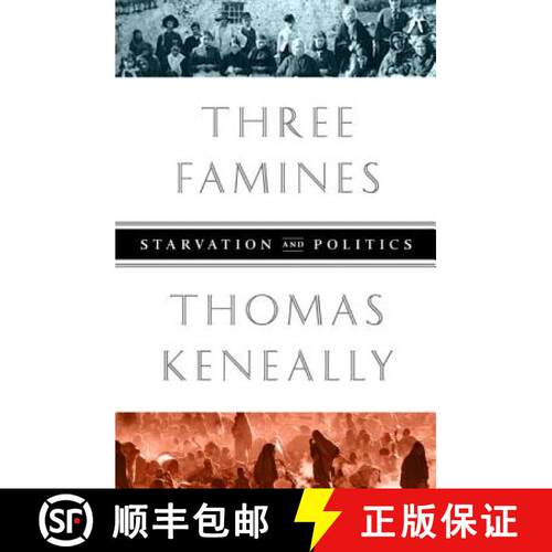 【3-4周达】Three Famines: Starvation and Politics [9781610391870]