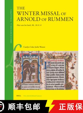 预订 The Winter Missal of Arnold of Rummen: Huis Van Het Boek, Ms. 10 a 14 [9789004427129]