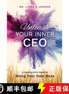 【3-4周达】Unleash Your Inner CEO: A Country Girl's Guide to Being Your Own Boss [9781957013862]