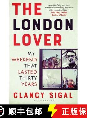 【3-4周达】London Lover: My Weekend that Lasted Thirty Years [9781408885819]