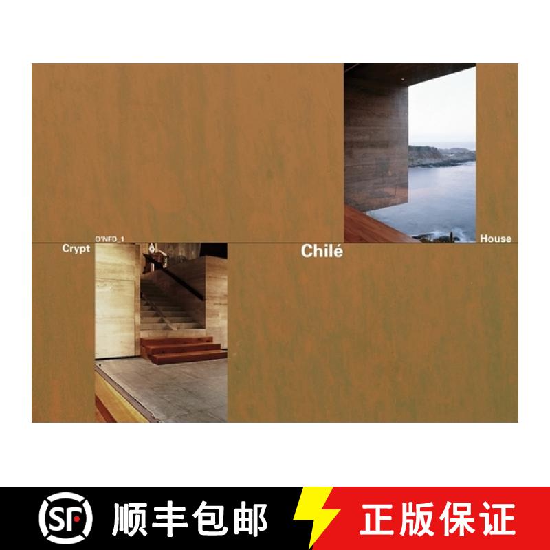 【3-4周达】Chile: Crypt and House: House at Punta Pite, 2003-06 by Smiljan Radic & Crypt in the Cathe... [9783803006851]