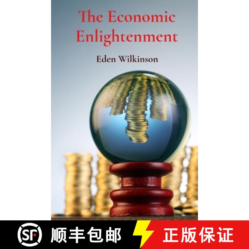 【3-4周达】The Economic Enlightenment: Decoding Financial Forces [9798348316648]