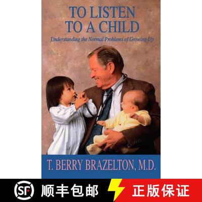 【3-4周达】To Listen to a Child & Understanding the Normal Problems of Growing Up [9780201632705]