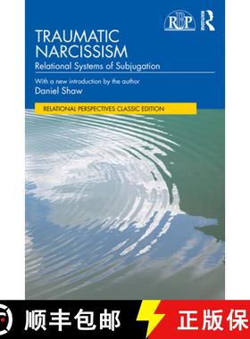 【3-4周达】Traumatic Narcissism: Relational Systems of Subjugation [9781032867014]