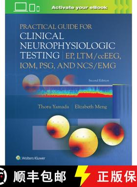 【3-4周达】Practical Guide for Clinical Neurophysiologic Testing: Ep, Ltm/Cceeg, Iom, Psg, and Ncs/Emg [9781975193577]