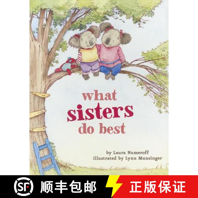 【2-3周达】What Sisters Do Best: (Big Sister Books for Kids, Sisterhood Books for Kids, Sibling Books... [9781452110745]