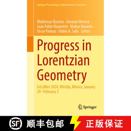 【3-4周达】精装 Progress in Lorentzian Geometry: GeLoMer 2024, Mérida, México, January 29–February 2 [9783031992117]