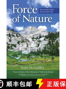 【3-4周达】Force of Nature: Three Women Tackle The John Muir Trail [9781685132811]