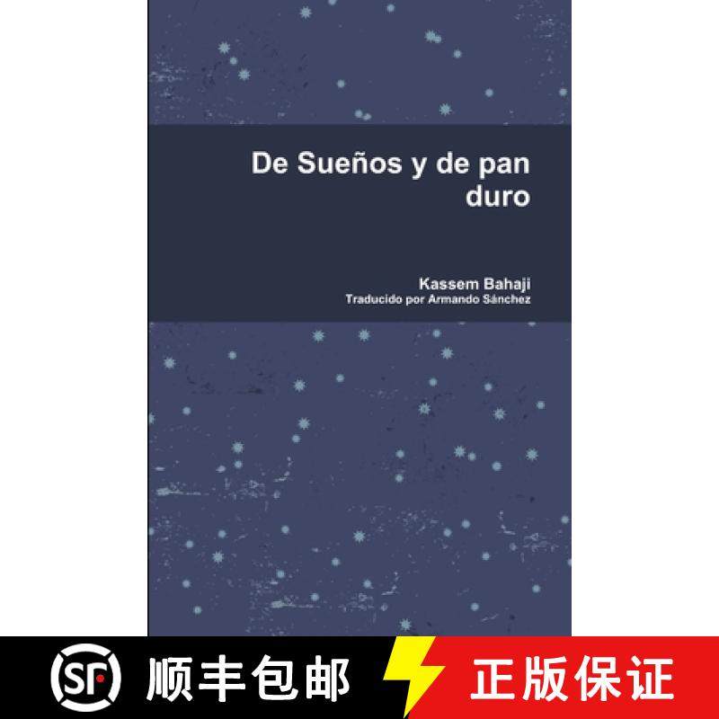 【3-4周达】De Sueños y de pan duro [9781387808656]