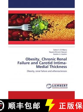 预订 Obesity, Chronic Renal Failure and Carotid Intima-Medial Thickness [9786138347323]