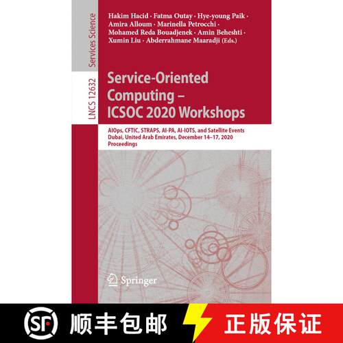 【3-4周达】Service-Oriented Computing – ICSOC 2020 Workshops: AIOps, CFTIC, STRAPS, AI-PA, AI-IOTS, ... [9783030763510]