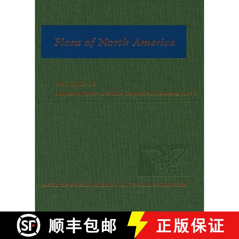 【3-4周达】Flora of North America: Volume 20: Magnoliophyta: Asteridae, Part 7: Asteraceae, Part 2: -... [9780195305647]