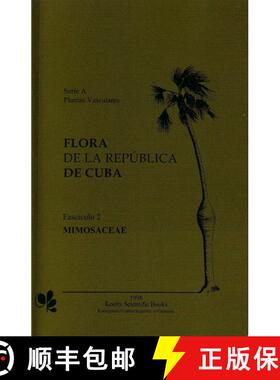 预订 Flora de la República de Cuba, Series A: Plantas Vasculares, Fascículo 2 [9783874294089]