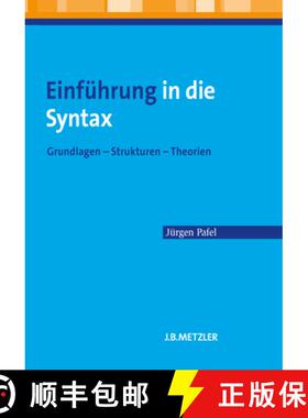 【3-4周达】Einführung in die Syntax: Grundlagen – Strukturen – Theorien (mit Grafiken und Abbildun... [9783476023223]