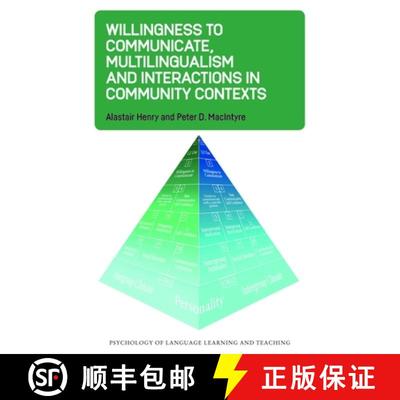 【3-4周达】Willingness to Communicate, Multilingualism and Interactions in Community Contexts [9781800411944]