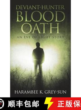 【3-4周达】Deviant-Hunter: Blood Oath [9781640440043]