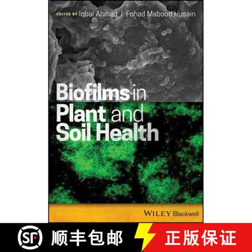 【3-4周达】Biofilms In Plant And Soil Health [Wiley生命科学] [9781119246343]