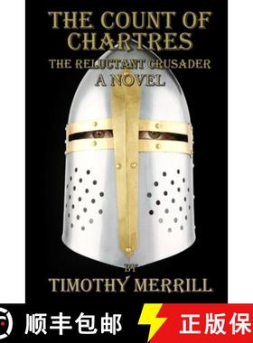【3-4周达】The Count of Chartres: The Reluctant Crusader [9780989789028]