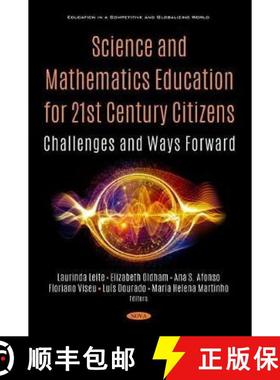 【3-4周达】Science and Mathematics Education for 21st Century Citizens: Challenges and Ways Forwards [9781536183344]