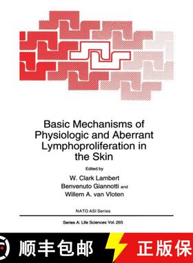 【3-4周达】Basic Mechanisms of Physiological and Aberrant Lymphoproliferation in the Skin: Proceeding... [9780306447365]