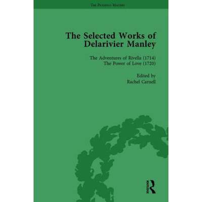 【4周达】The Selected Works of Delarivier Manley Vol 4 [9781138762763]